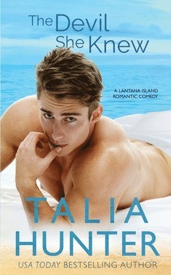 Talia Hunter - The Devil She Knew, Häftad