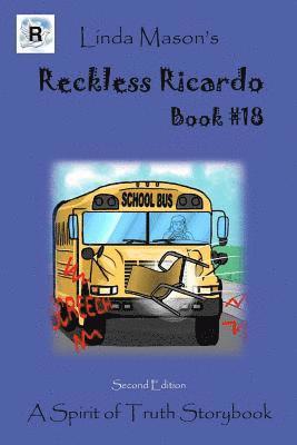 Linda C Mason, Nona J Mason, Nona J. Mason - Reckless Ricardo Second Edition, Häftad