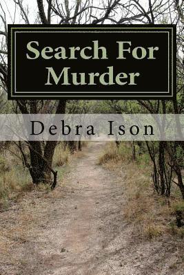 bokomslag Search For Murder: A Tale of Passion, Revenge, and Mystery