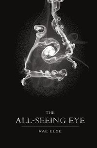 bokomslag The All-Seeing Eye
