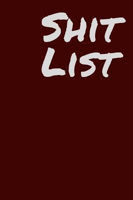 Shit List 1