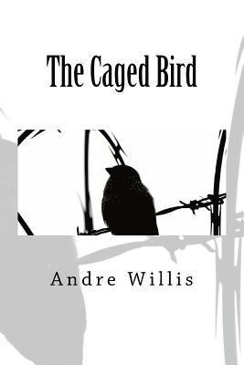 The Caged Bird 1