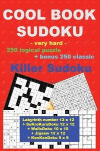 bokomslag COOL BOOK SUDOKU -very hard- 250 logical puzzle + bonus 250 classic Killer