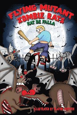 Kat De Falla - Flying Mutant Zombie Rats (Moto Maddie BMX Portal Book 1), Häftad