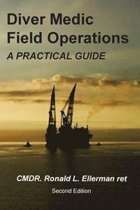bokomslag Diver Medic Field Operations: A Practical Guide