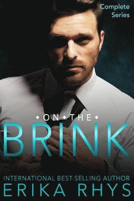 bokomslag On the Brink Complete Series Edition: A New Adult Love Triangle