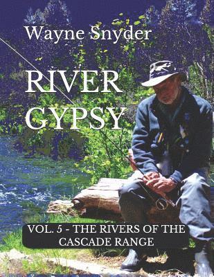 Wayne Snyder - River Gypsy - Volume 5, Häftad