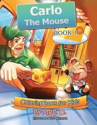 D. - Carlo the Mouse: Coloring & Activity Kids Book 1, Häftad