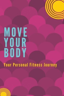 Move Your Body 1