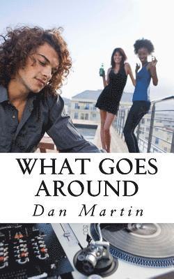 Dan Martin - What Goes around, Häftad