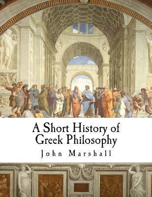 bokomslag A Short History of Greek Philosophy