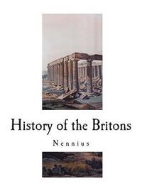 bokomslag History of the Britons: Historia Brittonum