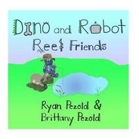 bokomslag Dino and Robot: Reel Friends