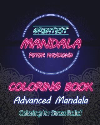 bokomslag Advanced Mandala Coloring Book (Coloring for Stress Relief)