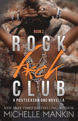 Rock F*ck Club: A Postseason One Novella 1