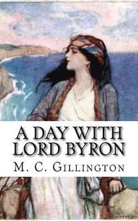 bokomslag A Day with Lord Byron