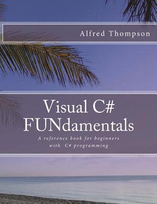 bokomslag Visual C# FUNdamentals