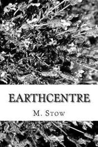 bokomslag EarthCentre: The End of the Universe