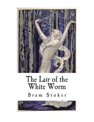 The Lair of the White Worm: The Garden of Evil 1