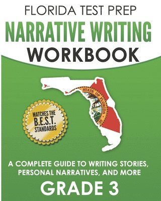 FLORIDA TEST PREP Narrative Writing Workbook Grade 3 1