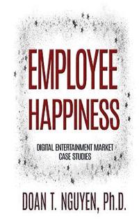 bokomslag Employee Happiness - Digital Entertainment Market Case Studies