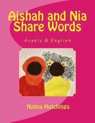 Aishah and Nia Share Words: Arabic and English 1