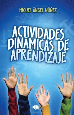 Miguel Ángel Núñez - Actividades dinámicas de aprendizaje, Häftad