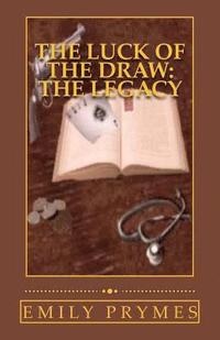 bokomslag The Luck of the Draw: The Legacy