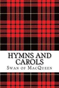 bokomslag Hymns and Carols: Forty Tunes for the Bagpipes and Practice Chanter