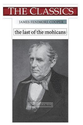 bokomslag James Fenimore Cooper, The Last of the Mohicans