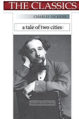 Charles Dickens, Narthex - Charles Dickens, A Tale of two Cities, Häftad