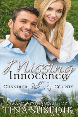 bokomslag Missing Innocence: A Chandler County Novel