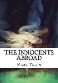 bokomslag The Innocents Abroad
