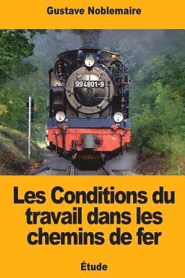 Les Conditions du travail dans les chemins de fer 1