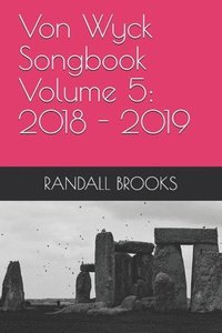 bokomslag Von Wyck Songbook Volume 5: 2018