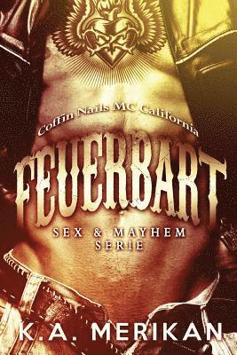 Feuerbart - Coffin Nails MC California (gay romance) 1