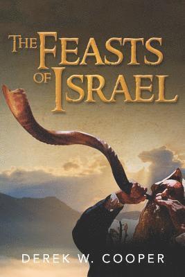 The Feasts of Israel 1