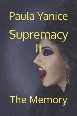 Paula Yanice - Supremacy II, Häftad