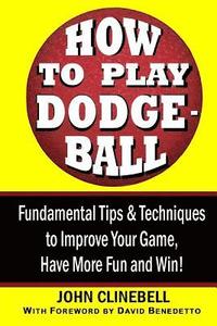 bokomslag How to Play Dodgeball