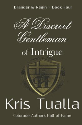 A Discreet Gentleman of Intrigue 1