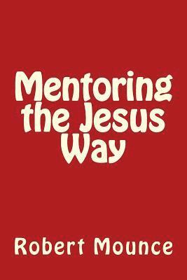 Mentoring the Jesus Way 1