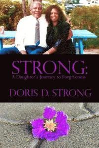 bokomslag Strong: A Daughter's Journey to Forgiveness