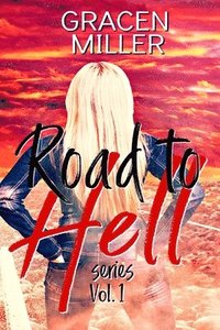 bokomslag The Road to Hell series: Volume 1