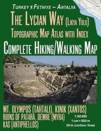 bokomslag The Lycian Way (Likia Yolu) Topographic Map Atlas with Index 1