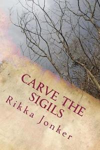 bokomslag Carve the Sigils