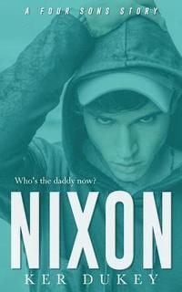bokomslag Nixon: (Four Sons #1)