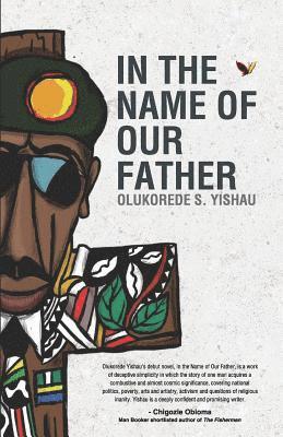 Olukorede Yishau - In The Name Of Our Father, Häftad