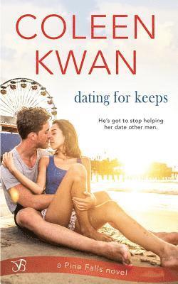 Dating for Keeps 1