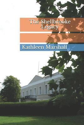 The Shellbrooke Legacy 1