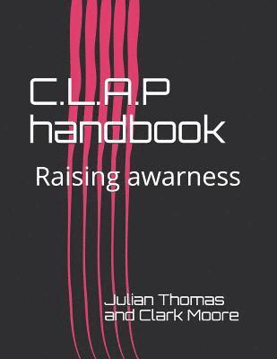 Julian Thomas - C.L.A.P handbook: Raising awarness, Häftad